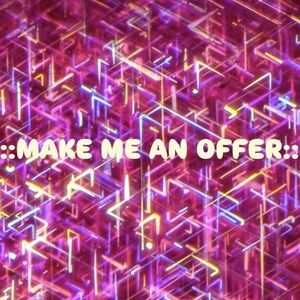 Always willing to negotiate!